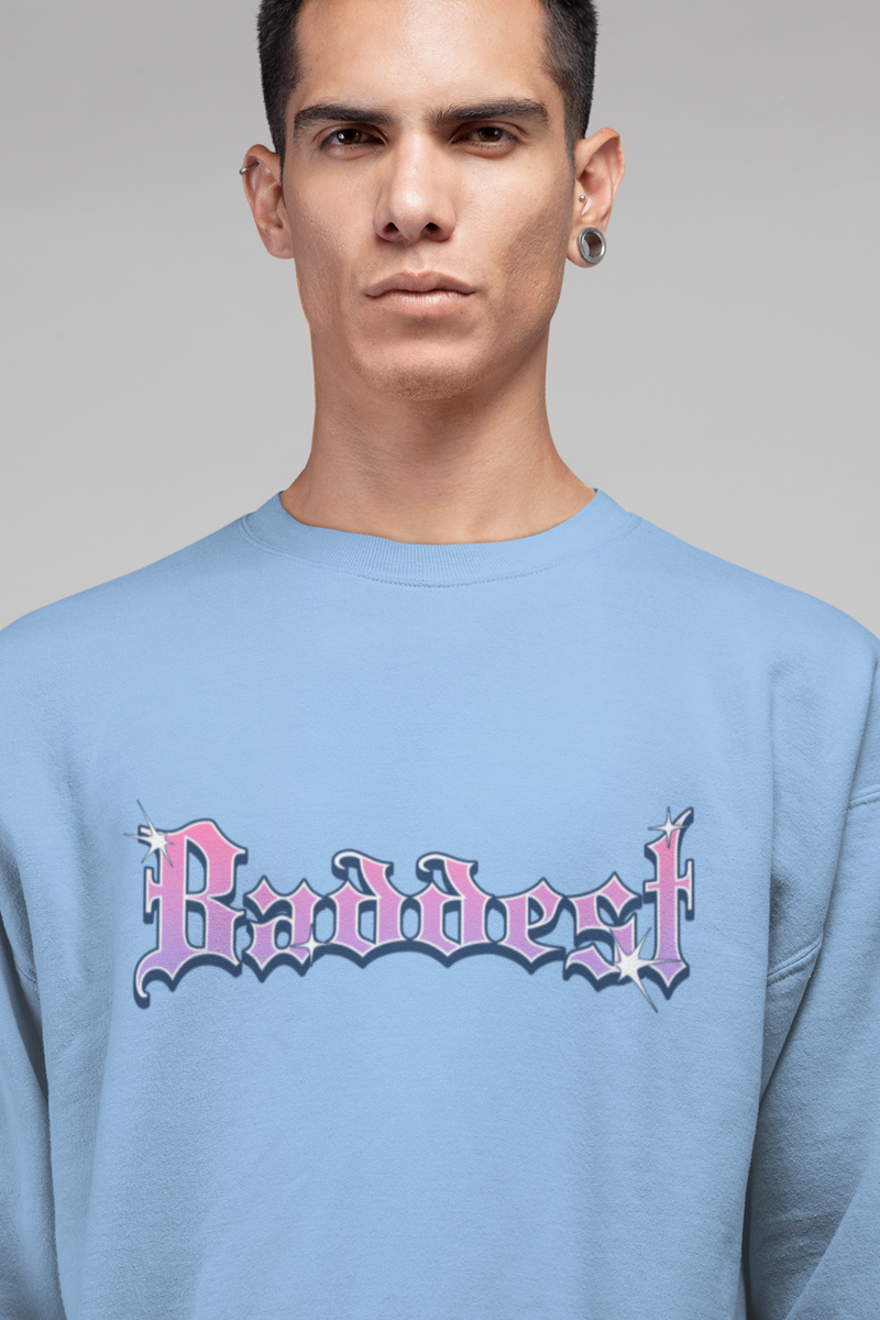 Baddest Printed Baby Blue Sweatshirt For Men